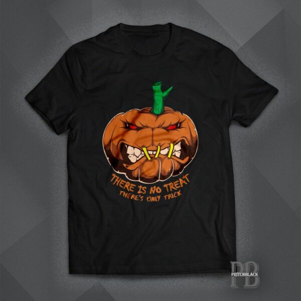 Halloween - No Treat Just trick Shirt