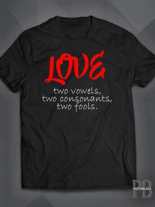 Love Two Fools - Shirt