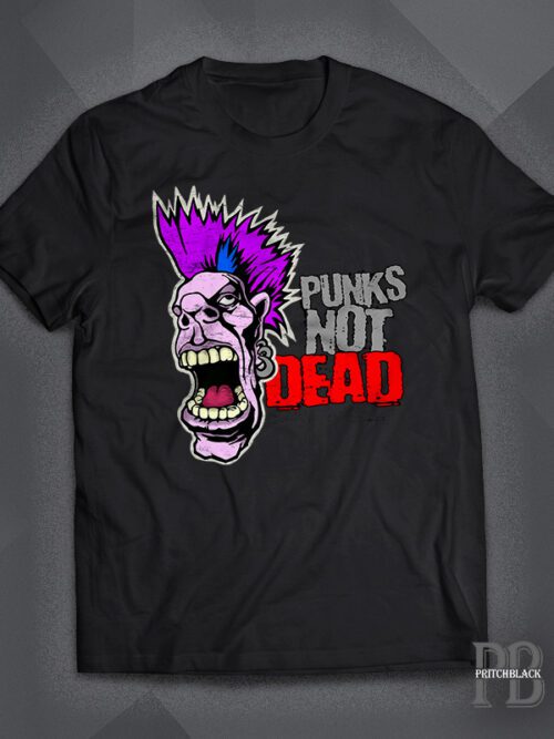 Punks Not Dead on a black T Shirt