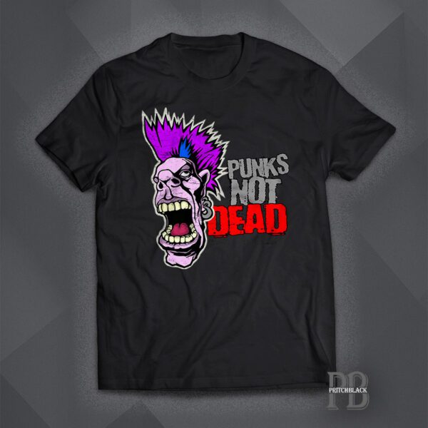 Punks Not Dead on a black T Shirt